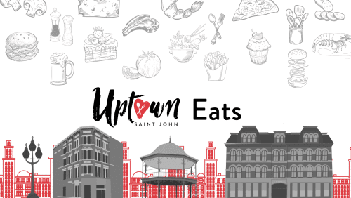 Celebrate delicious food with Uptown Saint John Eats!