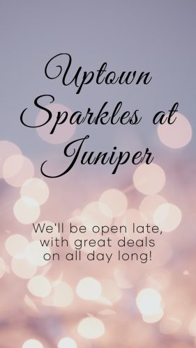Juniper – Uptown Sparkles