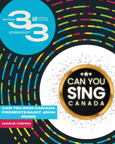 Can You Sing Canada presents Saint John Sings!